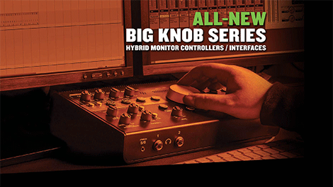 MACKIE BIG KNOB GROWS INTO NEW MODERN SERIES