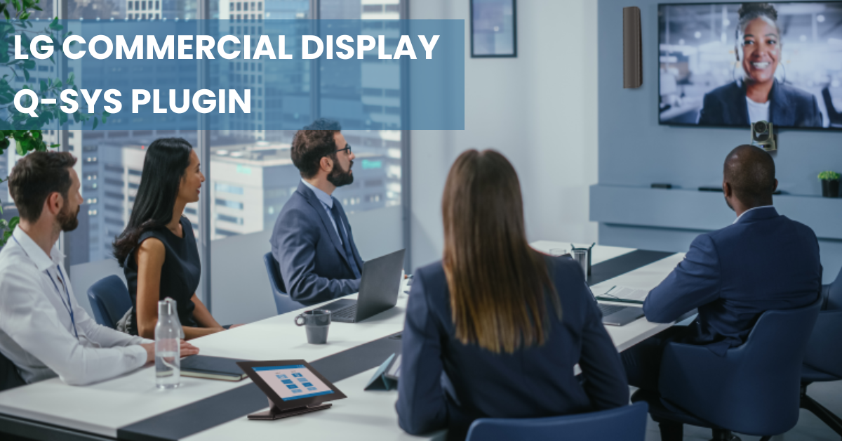 Overview of LG Commercial Display Q-SYS Plugin